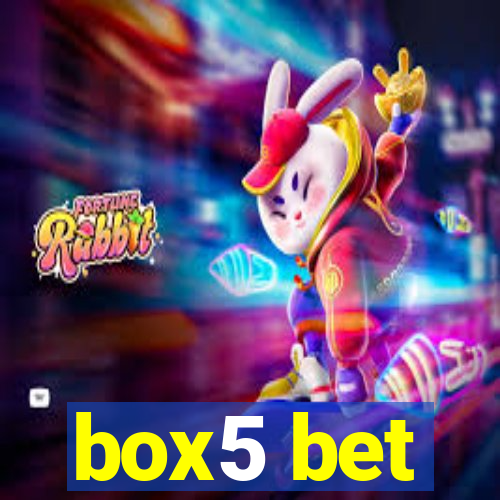 box5 bet